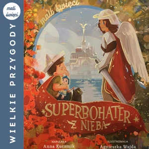 Superbohater z nieba - Święty Michał Archanioł książka